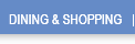 Dining and Shopping
